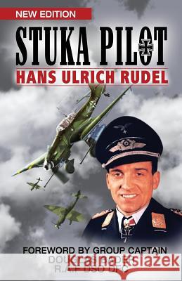 Stuka Pilot Hans Ulrich Rudel 9781908476876 Black House Publishing - książka