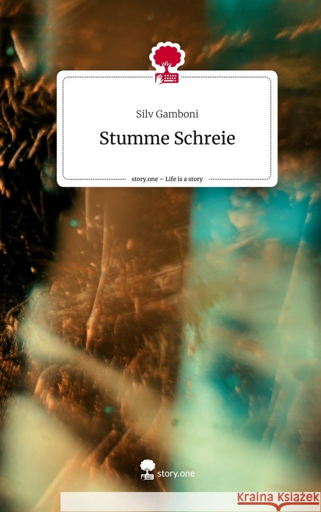 Stumme Schreie. Life is a Story - story.one Gamboni, Silv 9783710880858 story.one publishing - książka
