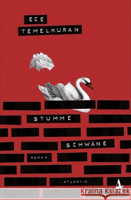 Stumme Schwäne : Roman Temelkuran, Ece 9783455004571 Atlantik Verlag - książka