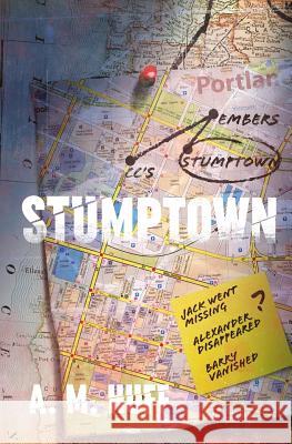 Stumptown A. M. Huff 9780966785364 James M. McCracken - książka