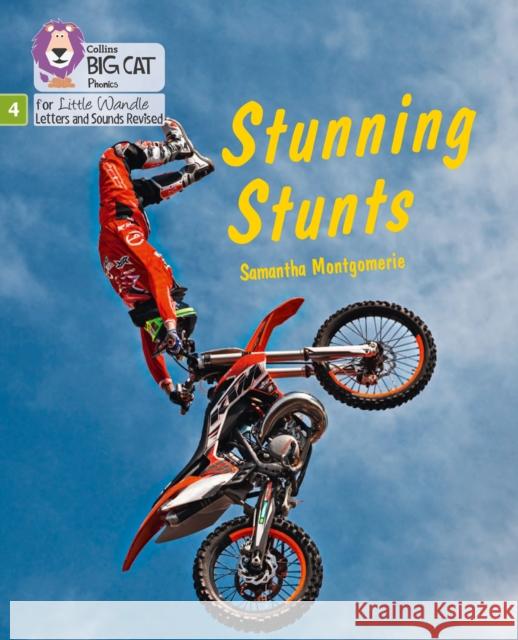 Stunning Stunts: Phase 4 Set 2 Samantha Montgomerie 9780008504281 HarperCollins Publishers - książka