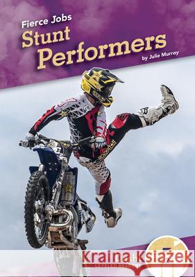 Stunt Performers Julie Murray 9781098221133 Abdo Zoom - książka