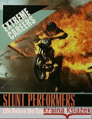 Stunt Performers Philip Abraham 9781435837409 Rosen Publishing Group - książka