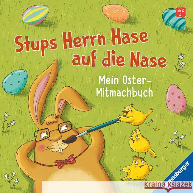 Stups Herrn Hase auf die Nase Langen, Annette 9783473418671 Ravensburger Verlag - książka