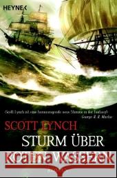 Sturm über roten Wassern : Roman. Deutsche Erstausgabe Lynch, Scott Herrmann-Nytko, Ingrid    9783453531130 Heyne - książka