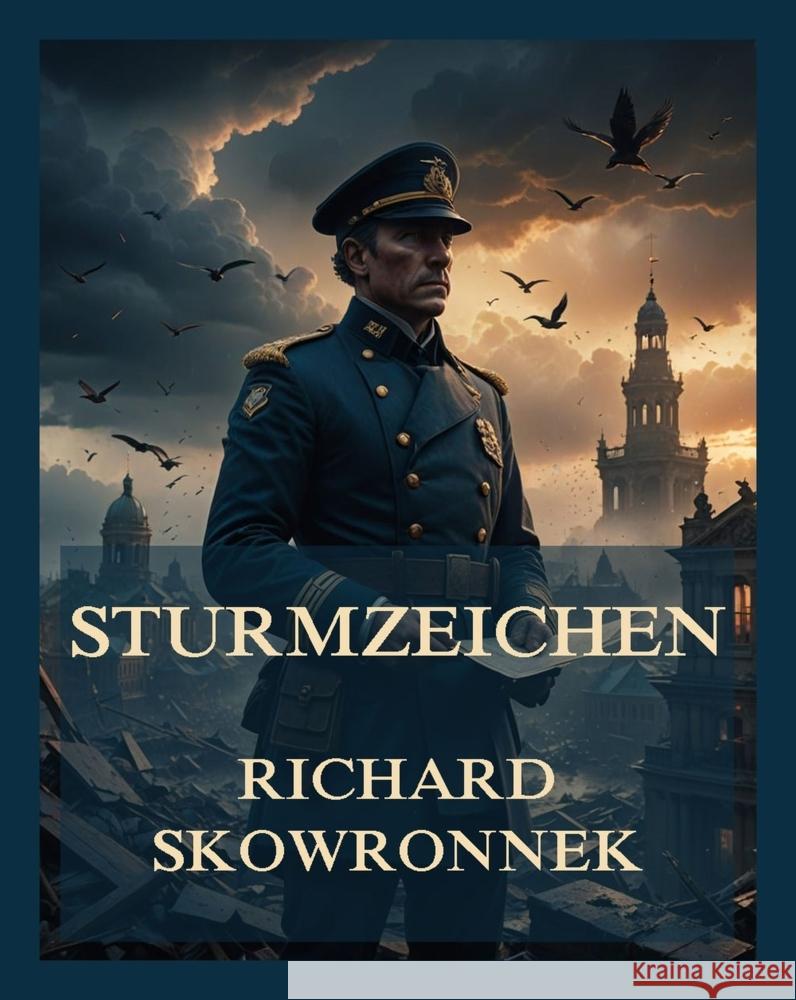 Sturmzeichen Skowronnek, Richard 9783988688033 Jazzybee Verlag - książka