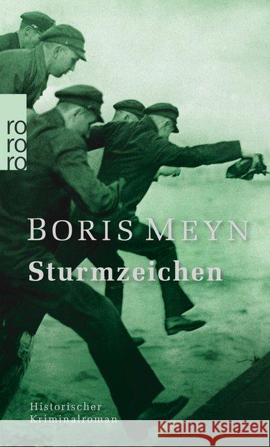 Sturmzeichen : Historischer Kriminalroman Meyn, Boris 9783499274701 Rowohlt TB. - książka