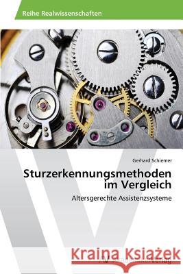 Sturzerkennungsmethoden im Vergleich Schiemer, Gerhard 9783639628722 AV Akademikerverlag - książka