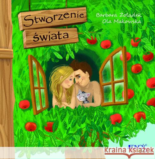 Stworzenie świata Żołądek Barbara 9788379719556 Jedność - książka