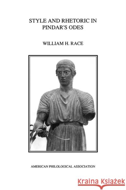 Style and Rhetoric in Pindar's Odes William H. Race 9781555404918 American Philological Association Book - książka