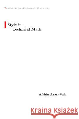 Style in Technical Math Afshin Azari-Vala 9781775099628 Afshin Azari-Vala - książka
