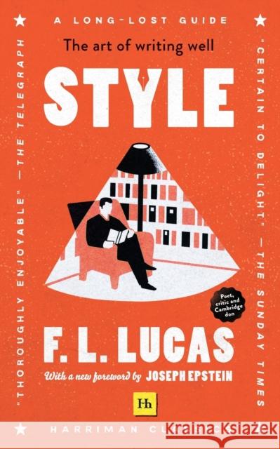 Style: The art of writing well Lucas, F. L. 9780857198785 Harriman House Publishing - książka