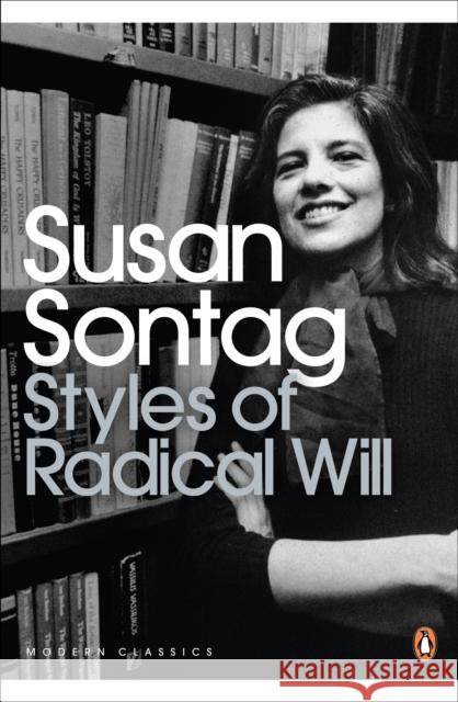 Styles of Radical Will Susan Sontag 9780141190051 PENGUIN UK - książka