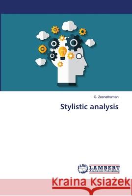 Stylistic analysis Zeenathaman, G. 9786139922321 LAP Lambert Academic Publishing - książka