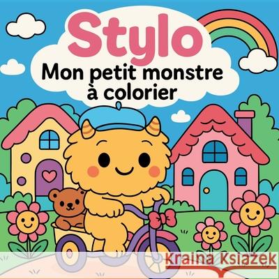 Stylo - Mon petit monstre ? colorier Chris Martin 9783962606763 Chris Martin - książka