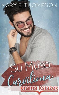 Su Musa Curvil?nea Mary E. Thompson 9781967463091 Blueyed Press - książka