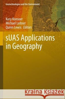 sUAS Applications in Geography   9783031019784 Springer International Publishing - książka