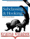 Subclassing and Hooking with Visual Basic Teilhet, Stephen 9780596001186 O'Reilly Media