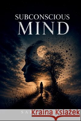 Subconscious Mind Saba Fatma 9798906731777 Notion Press - książka
