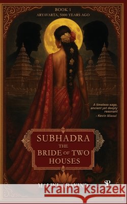 Subhadra - The Bride of Two Houses Malini Arvind 9788198743497 Solomon Press - książka