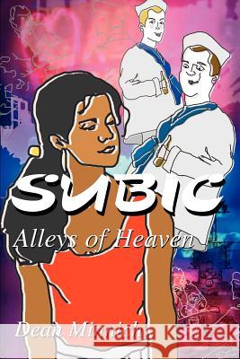 Subic: Alleys of Heaven Minnich, Dean 9780595005178 Writers Club Press - książka