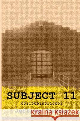 Subject 11 Jeffrey Thomas 9781499516838 Createspace - książka