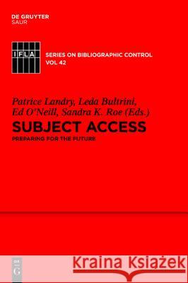 Subject Access Landry, Patrice 9783110234435 de Gruyter Saur - książka