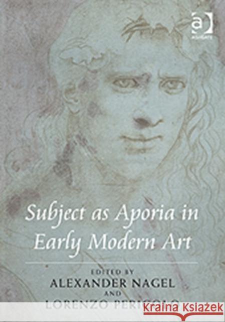 Subject as Aporia in Early Modern Art  9780754664932 Ashgate Publishing Limited - książka