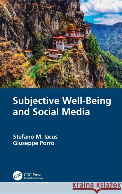 Subjective Well-Being and Social Media Iacus, Stefano M. 9781138393929 TAYLOR & FRANCIS - książka