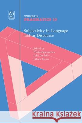 Subjectivity in Language and Discourse Nicole Baumgarten 9781781902691  - książka