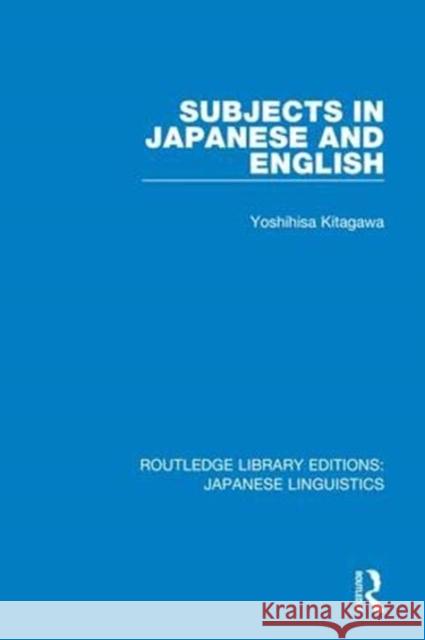 Subjects in Japanese and English Yoshihisa Kitagawa 9781138393677 Routledge - książka