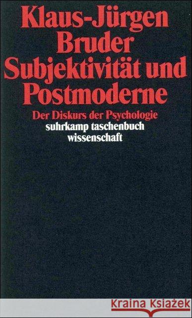 Subjektivität und Postmoderne : Der Diskurs der Psychologie Bruder, Klaus-Jürgen 9783518286777 Suhrkamp - książka