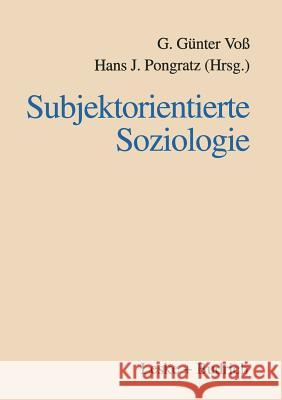 Subjektorienglishtierte Soziologie G. Gunte Hans J G. Gunter Voss 9783810019646 Vs Verlag Fur Sozialwissenschaften - książka