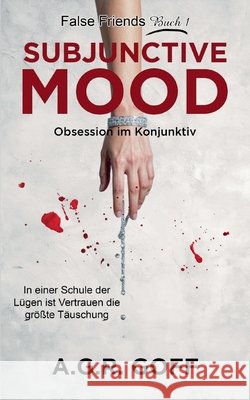 Subjunctive Mood: Obsession im Konjunktiv A. G. R. Goff 9783695707782 Bod - Books on Demand - książka