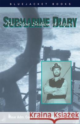 Submarine Diary: The Silent Stalking of Japan Corwin Guy Mendenhall Jr. 9781557505828 Naval Institute Press - książka