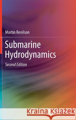 Submarine Hydrodynamics Martin Renilson 9783319790565 Springer - książka