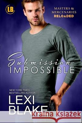 Submission Impossible Lexi Blake 9781942297437 Dlz Entertainment - książka