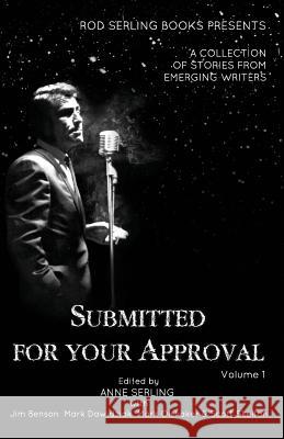 Submitted For Your Approval Serling, Anne 9781511574730 Createspace - książka