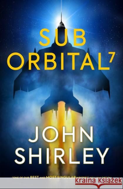 SubOrbital 7 John Shirley 9781803363820 Titan Books Ltd - książka