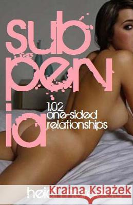 Subpervia: 1.02 - One-Sided Relationships Heidi Marceau 9781492825234 Createspace - książka