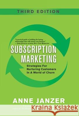 Subscription Marketing: Strategies for Nurturing Customers in a World of Churn Anne Janzer Robbie Kellman Baxter 9780999624883 Cuesta Park Consulting - książka