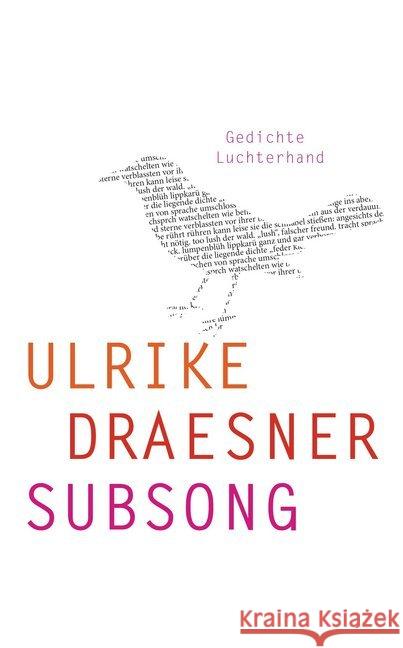 Subsong : Gedichte Draesner, Ulrike 9783630874616 Luchterhand Literaturverlag - książka