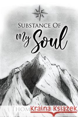 Substance of My Soul Thomas Murphy 9781970160437 EC Publishing LLC - książka