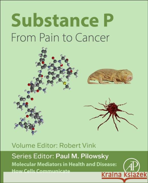 Substance P: From Pain to Cancer Robert Vink 9780443221941 Academic Press - książka