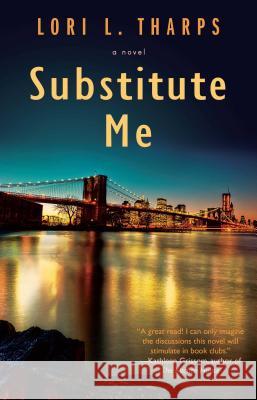 Substitute Me Lori L. Tharps 9781439171103 Atria Books - książka