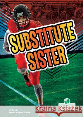 Substitute Sister Thomas Kingsley Troupe 9781039874947 Crabtree Leaves - książka