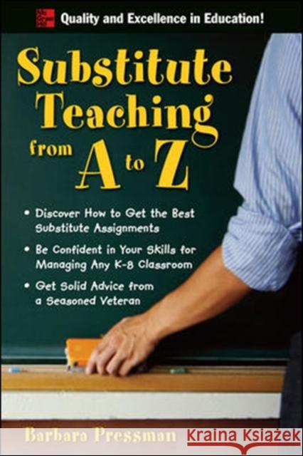 Substitute Teaching A to Z Barbara Pressman 9780071496322 McGraw-Hill - książka