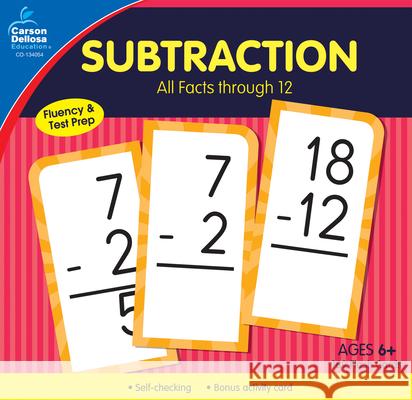 Subtraction All Facts Through 12 Flash Cards Carson-Dellosa Publishing 9781483852690 Carson Dellosa Publishing Company - książka