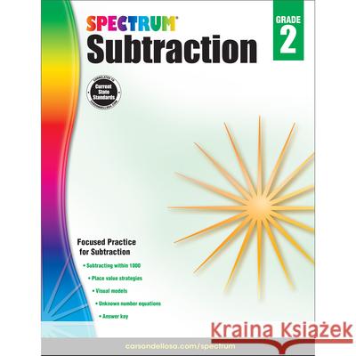 Subtraction, Grade 2 Spectrum                                 Carson-Dellosa Publishing 9781483831084 Spectrum - książka