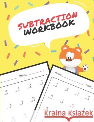 Subtraction Workbook: One Page A Day Math Single and Double Digit Subtraction Problem Workbook for Prek to 1st Grade Students Nina Noosita 9781088698082 Independently Published - książka